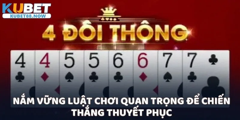 Nắm vững luật chơi quan trọng để chiến thắng thuyết phục